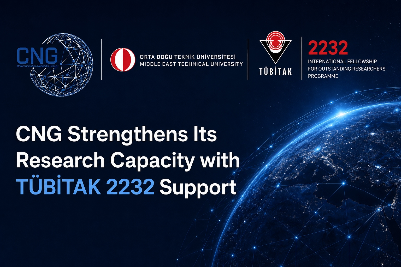 CNG Strengthens Its Research Capacity with TÜBİTAK 2232 Support